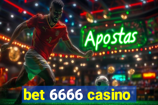 bet 6666 casino